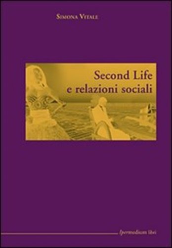 Second Life e relazioni sociali.