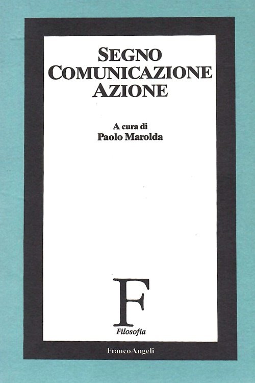 Segno, comunicazione, azione. | Immagine principale