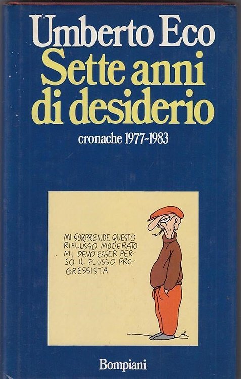 Sette anni di desiderio. Cronache 1977-1983.