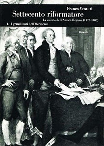 Settecento riformatore.Vol.VI: La caduta dell'antico regime (1776-1789) parte II:Il patriottismo …