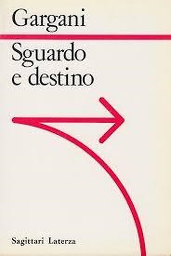 Sguardo e destino.