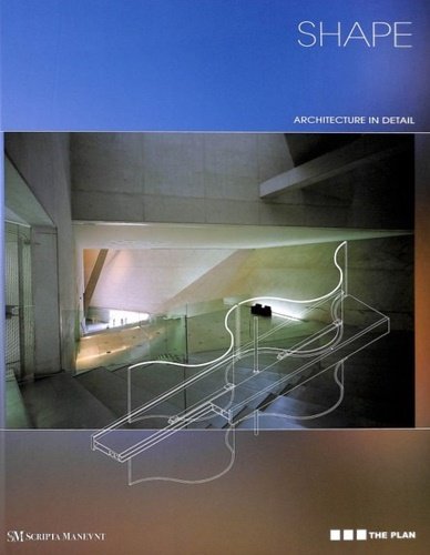 Shape : architecture in detail.