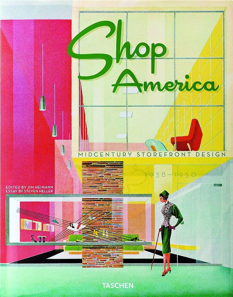 Shop America. Midcentury storefront design 1938-1950.