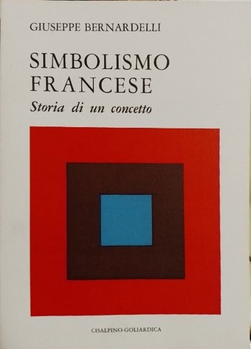 Simbolismo francese. Storia di un concetto.