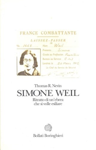 Simone Weil. Ritratto di un'ebrea che si volle esiliare.