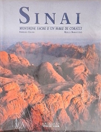 Sinai. Montagne sacre e un mare di coralli.