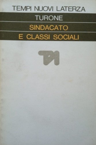 Sindacato e classi sociali. | Immagine Gallery 2