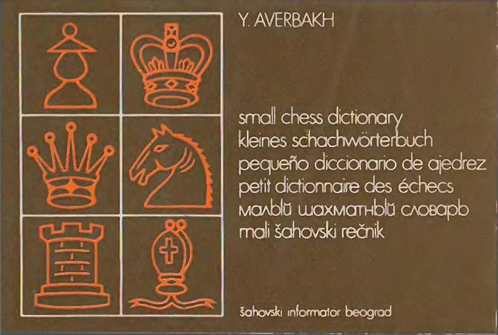 Small chess dictionary. Kleines schachworterbuch. Pequeno diccionario de ajedrez. Petit …