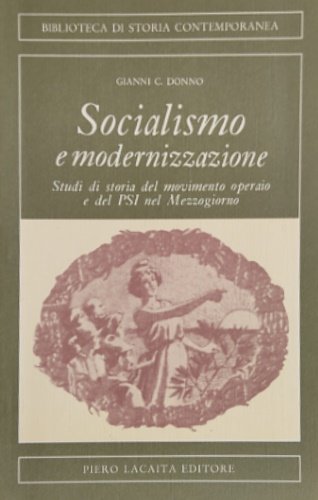 Socialismo e modernizzazione. Studi di storia del movimento operaio e …