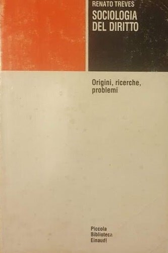 Sociologia del diritto. Origini, ricerche, problemi.