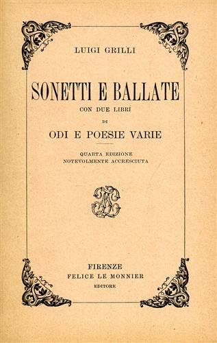 Sonetti e Ballate con due libri di odi e poesie …
