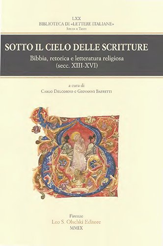 Sotto il cielo delle scritture. Bibbia, retorica e letteratura religiosa …