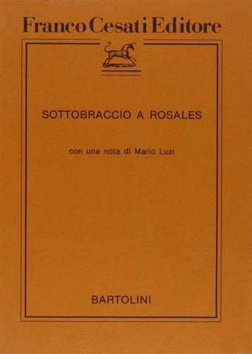 Sottobraccio a Rosales. 23 illustrazioni per il "Rosales" di Mario …
