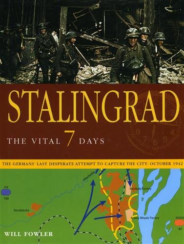 Stalingrad the vital 7 days. The Germans' last desperate attempt …