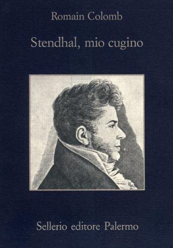 Stendhal, mio cugino.