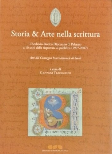 Storia & arte nella scrittura: l'Archivio storico diocesano di Palermo …