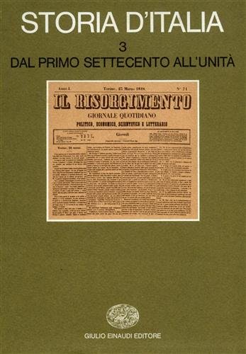 Storia d'Italia. Vol.3: Dal primo Settecento all'Unità.