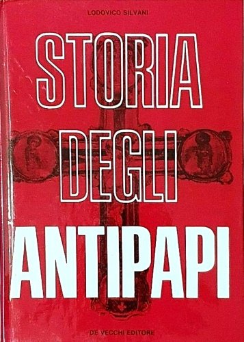 Storia degli antipapi.