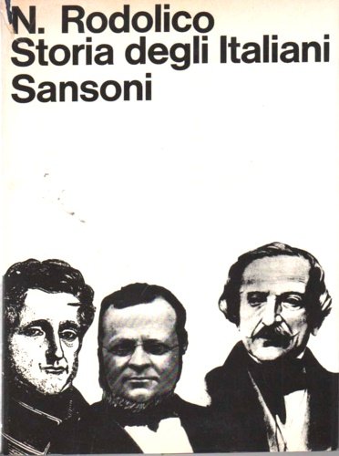Storia degli italiani. Dall'Italia del Mille all'Italia del Piave.