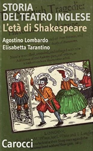 Storia del teatro inglese. L'età di Shakespeare.