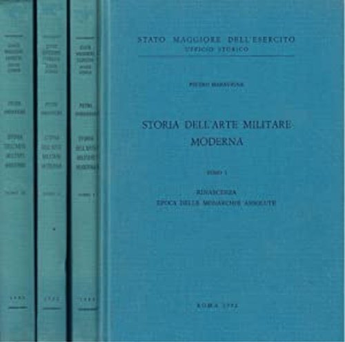 Storia dell'arte militare moderna. Tomo I: Rinascenza Epoca delle Monarchie …