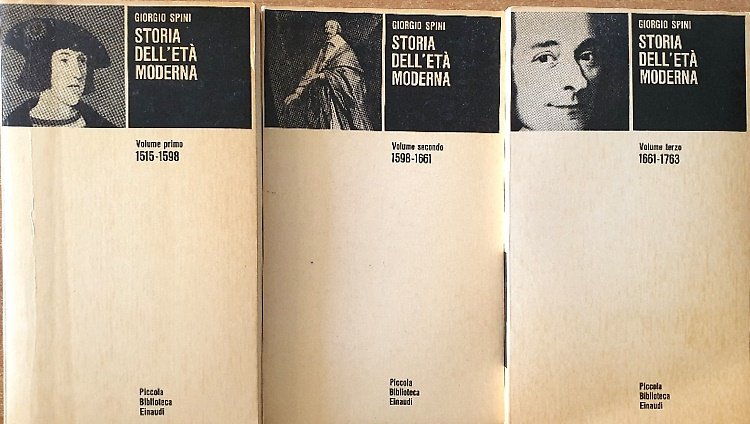 Storia dell'Età Moderna. vol.I: 1515-1598. Vol.II 1598-1661. Vol.III 1661-1763.