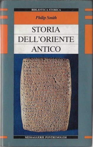Storia dell'Oriente antico. Egitto, Assiria, Babilonia, Media, Persia, Asia minore, Fenicia. Persia, Asia minore, Fenicia.