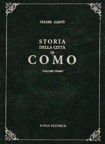Storia della città e della diocesi di Como. Vol I-II.
