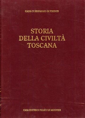 Storia della civiltà Toscana. Vol.V: L'Ottocento.