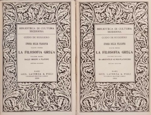 Storia della filosofia. La filosofia greca. vol.I: Dalle origini a Platone. vol.II: da Aristotele al neo-platonismo.
