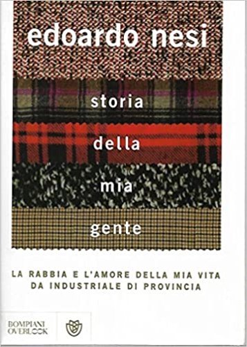 Storia della mia gente. La rabbia e l'amore della mia …