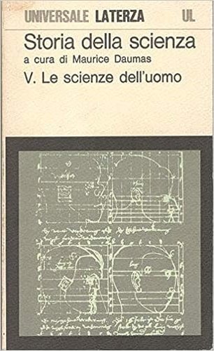 Storia della Scienza. Le scienze dell'uomo.