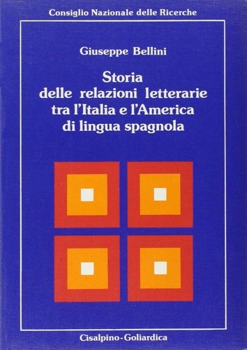 Storia delle relazioni letterarie tra l'Italia e l'America di lingua …