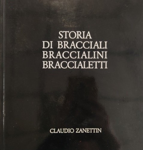 Storia di bracciali, braccialini, braccialetti.