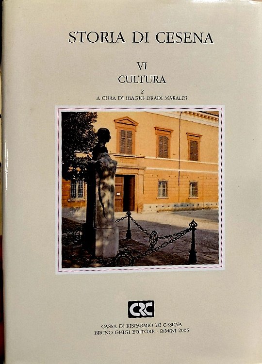 Storia di Cesena. Vol. VI: Cultura. | Immagine principale