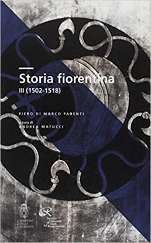 Storia fiorentina vol.III:1502-1518.