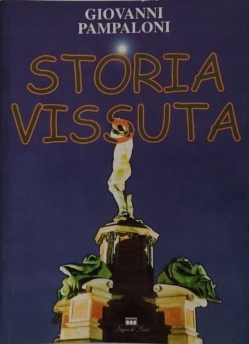 Storia vissuta.