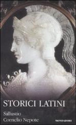 Storici latini. Il volume contiene: "La congiura di Catilina" curato da Giancarlo Pontiggia; "La guerra giugurtina" curato da Lucia Zuccoli Clerici con un'introduzione di Domenico Magnino; "Gli uomini illustri" curato d Luca Canali.