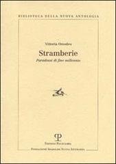 Stramberie. Paradossi di fine millennio.
