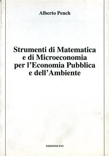 Strumenti di matematica e di microeconomia per l'economia pubblica e …