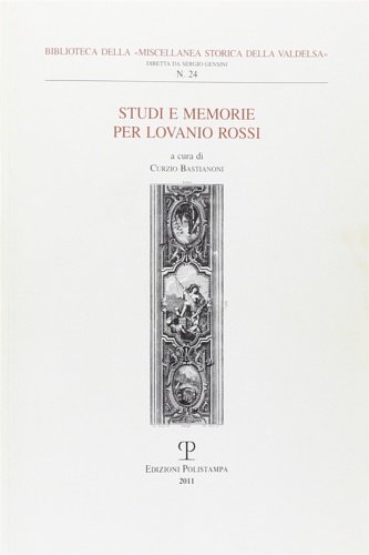 Studi e memorie per Lovanio Rossi.