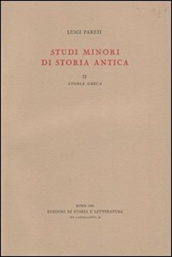 Studi minori di storia antica. Vol.II: Storia greca.
