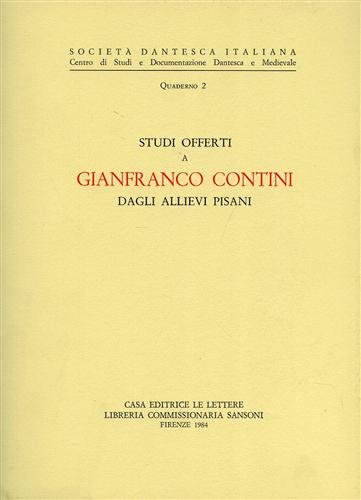 Studi offerti a Gianfranco Contini dagli allievi pisani.