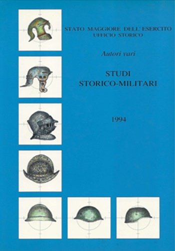 Studi Storico Militari 1994. --Paganelli,Edomdo. Le compagnie di ventura in …