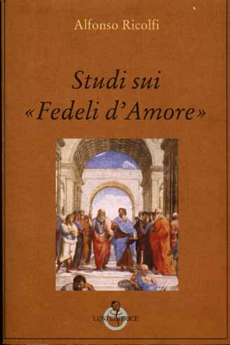 Studi sui "Fedeli d'Amore".