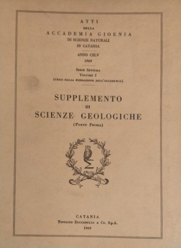 Studi sul mio-pliocene. Supplemento di Scienze Geologiche. Serie Settima, Vol.I …