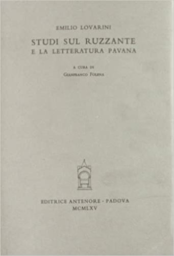 Studi sul Ruzzante e la letteratura pavana.