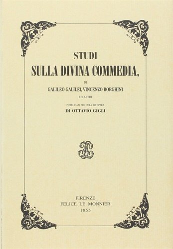 Studi sulla Divina Commedia.