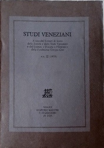 Studi Veneziani. Volume II Nuova Serie. «Studi veneziani» è una …