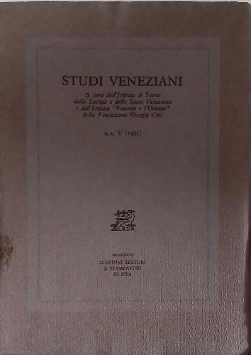 Studi Veneziani. volume V. Nuova Serie. «Studi veneziani» è una …